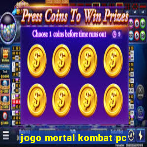 jogo mortal kombat pc
